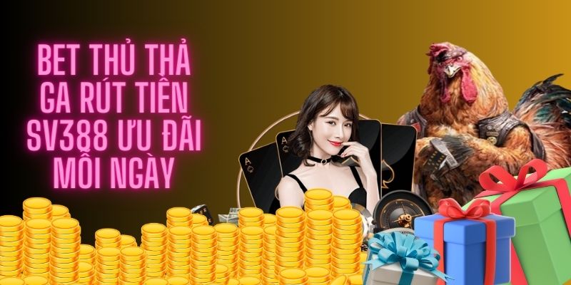 rút tiền sv388