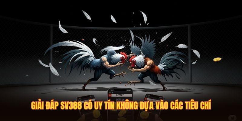 sv388 có uy tín không